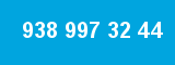 938 997 32 44